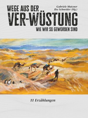 cover image of Wege aus der Ver-Wüstung
